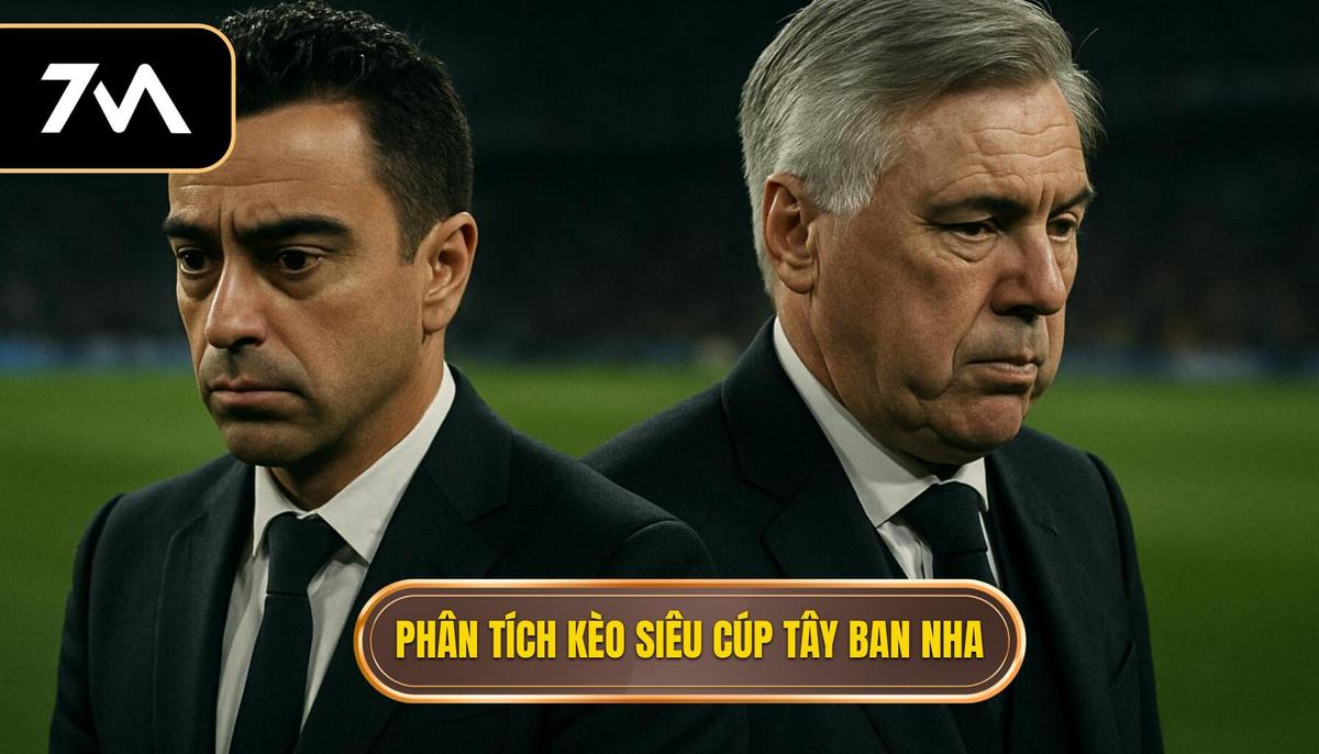 Phân tích các loại kèo phổ biến tại Siêu cúp Tây Ban Nha
