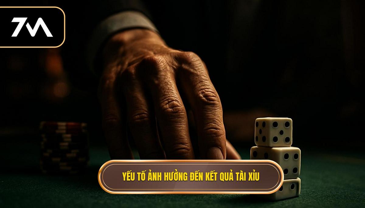 Phân tích các yếu tố ảnh hưởng trực tiếp đến kết quả Tài xỉu