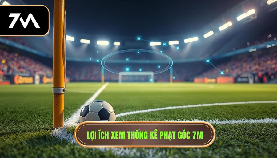 7M Thống Kê Phạt Góc
